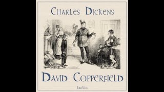 David Copperfield, by Charles Dickens  Read by Tadhg Chapter 27