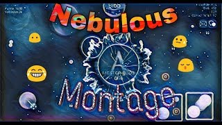 Montage [Nebulous] First Video!