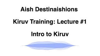 Aish Destinaishions Kiruv Training Lecture Intro To Kiruv