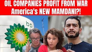 Oil Companies PROFIT from WAR; DATA Centre OUTRAGE; Will Abdul El-Sayed be MAMDANI in MICHIGAN?