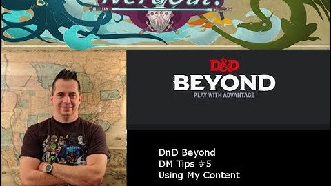 DnD Beyond   DM Tips #5 My Content Overview