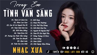 Tình Lỡ Cách Xa - Album Nhạc Xưa Tuyển Chọn 2023 - Nhạc Xưa Hay Nhất