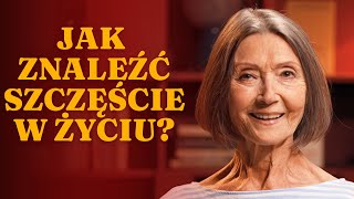 'Ciesz się tym co masz, zamiast martwić się tym, czego nie masz' Ewa Woydyłło  Osiatyńska BALANS#12