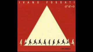 Video thumbnail of "Ivano Fossati - Baci e saluti"