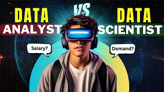 Data Analyst vs Data Scientist || Data Analyst or Data Scientist Which is Best