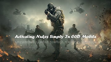 How to activate nukes easily in COD mobile