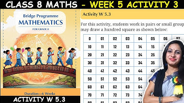 Class 8 Maths Bridge Program Course | Activity W 5.3 for Week 6 | 8th Class NCERT New Math Book
