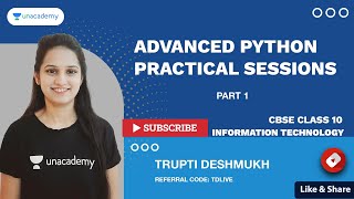 Advanced Python | Practical Sessions - Part 1 | Class 10 | Trupti Ma'am | Information Technology