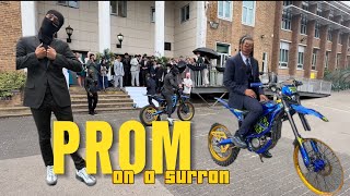 I TOOK MY SURRON TO PROM !!!
