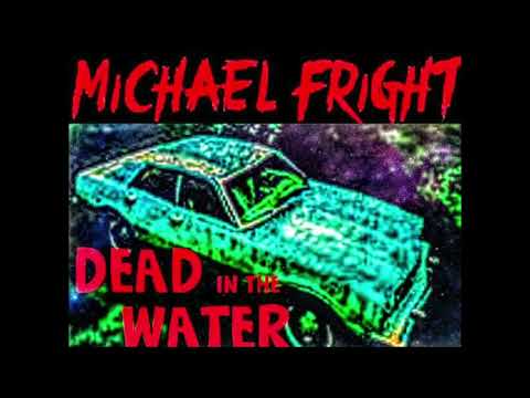 DEAD IN THE WATER