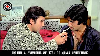 DIYE JALTE HAI - 'NAMAK HARAAM' (1973) - R.D. BURMAN - KISHORE KUMAR