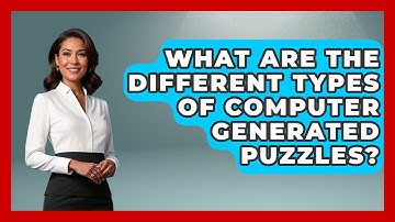 What Are The Different Types Of Computer Generated Puzzles? - The Chess Codex