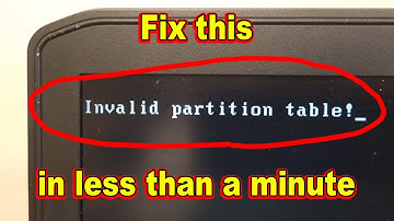 How to fix the "Invalid partition table!" error in less than a minute