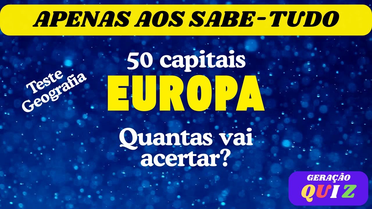 ✅VOCÊ CONSEGUE ACERTAR AS 50 CAPITAIS DA EUROPA? 🌍 Do Fácil ao IMPOSSÍVEL!