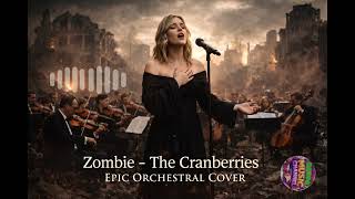 Zombie  The Cranberries  Epic Cinematic Orchestral Cover