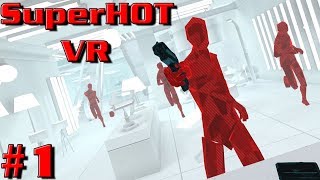 I BECOME NEO FROM THE MATRIX! - SUPERHOT VR |Ep.1|