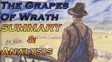 The Grapes of Wrath: Summary and Analysis (SCHOOL PROJECT)