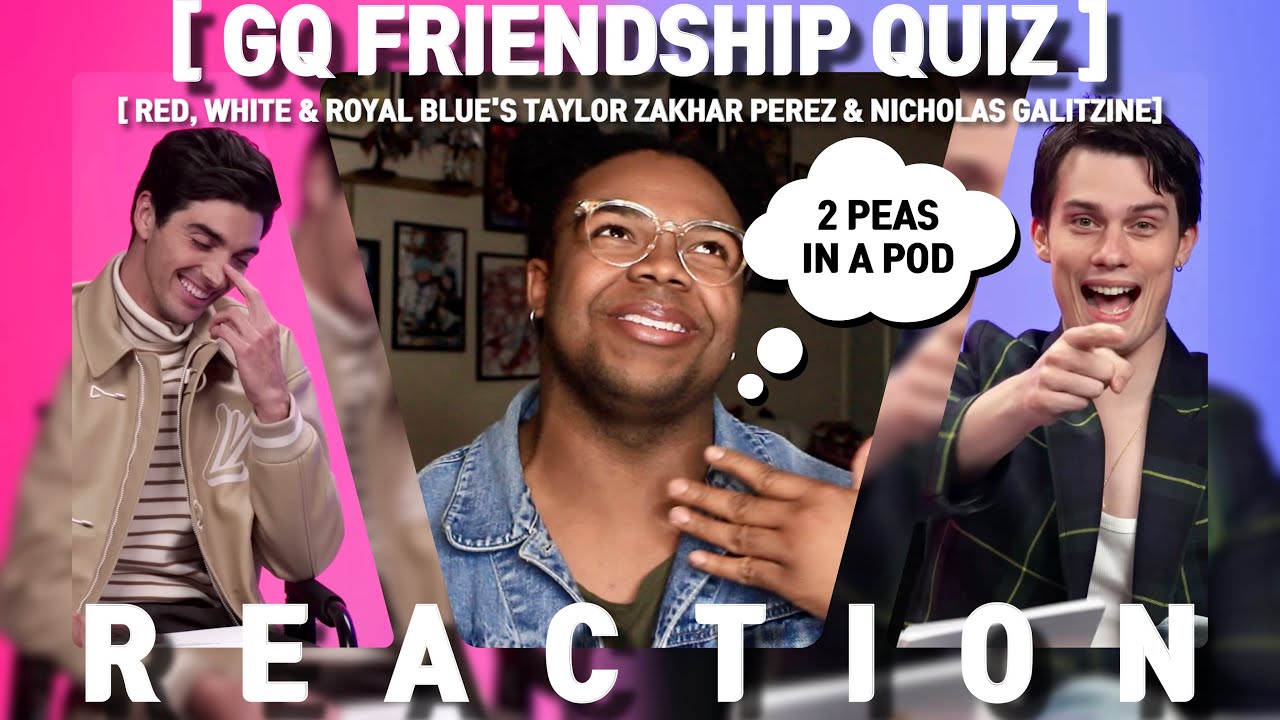 Тейлор Захар Перес и Николас Голицын из Red, White & Royal Blue проходят тест на дружбу | РЕАКЦИЯ