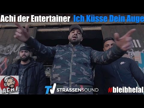 Achi Der Entertainer - Ich Küsse Dein Auge #bleibhelal (Official HD)