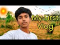 My_First_Vlog_Full :- 🎥