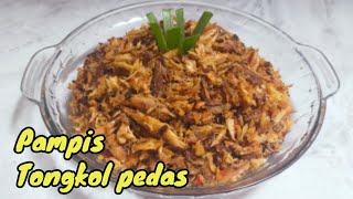 Langsung Habis Pampis Tongkol Tongkol Suir Pedas Bikin Semua Makannya Nambah