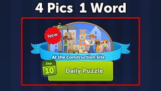 4 Pics 1 Word Daily Puzzle September 10, 2024  At The Construction Site + Levels 7791-7795