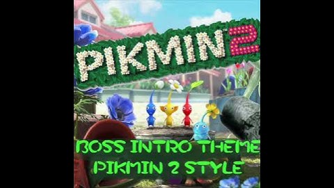 Pikmin 4 Boss Theme Intro - PIkmin 2