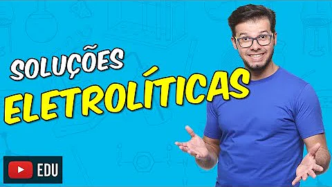 O que está presente nas soluções dos eletrólitos fortes E o que está ausente nas soluções dos não eletrólitos?