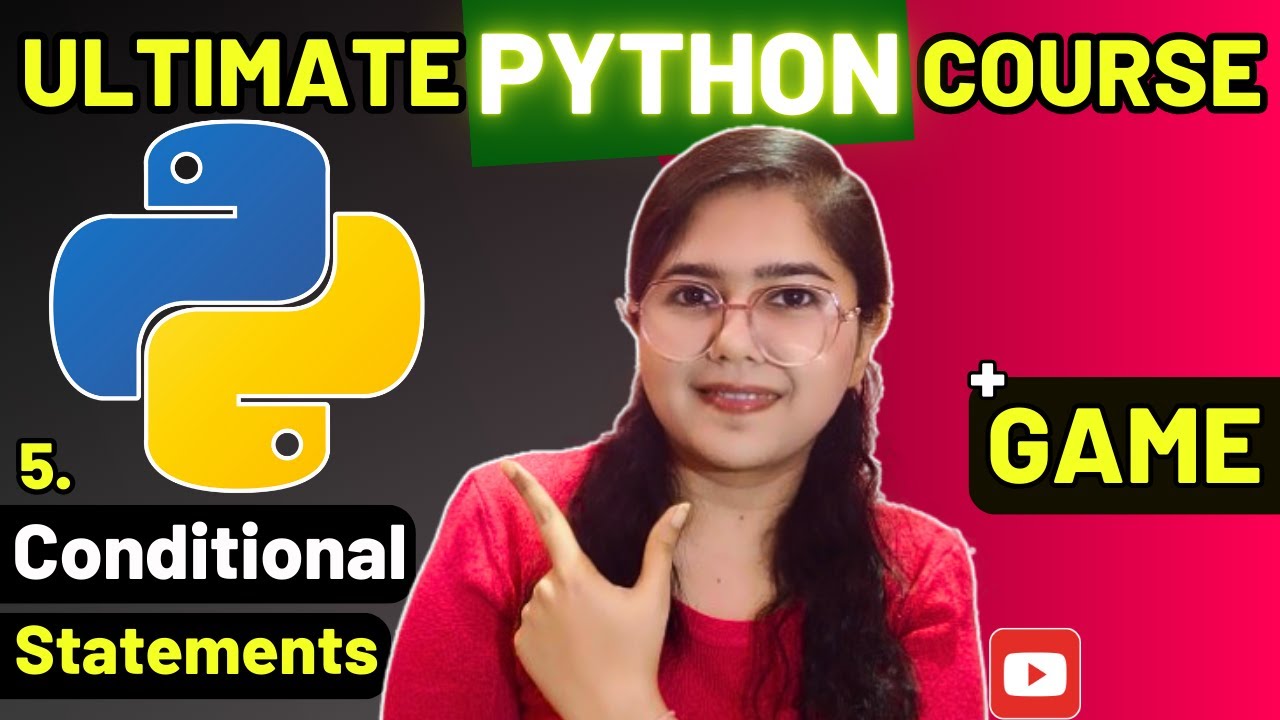 Conditional Statements + GAME | Project |🔥 Ultimate Python Course 🚀 ...