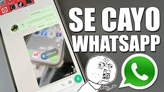 SE CAYO WHATSAPP!!