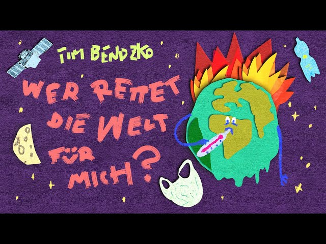 Tim Bendzko - Wer Rettet Die Welt Für Mich