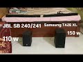 JBL SB 241/240 (110w)vs Samsung T42E XL (150 w) soundbar comparision