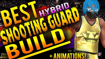NBA 2K16 Tips: Best HYBRID SHOOTING GUARD Build - How To Create a 99 Overall VERSATILE Hybrid SG!