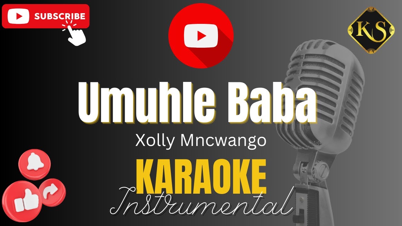 Xolly Mncwango Umuhle Baba Karaoke Instrumental Kea Studios