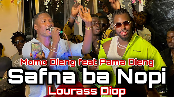 Momo Dieng Safna Ba Nopi / Lourass Diop / Duo Explosif avec Pama Dieng au Cop 21 le 5 Mai...