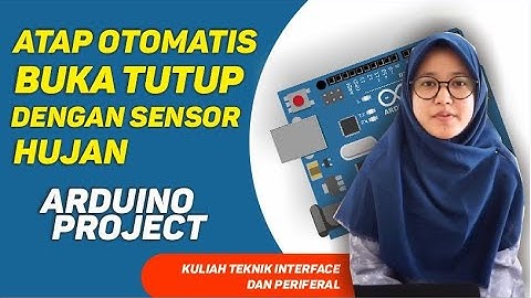 ATAP OTOMATIS BUKA TUTUP DENGAN SENSOR HUJAN | Android Project | Dadva Pramesty