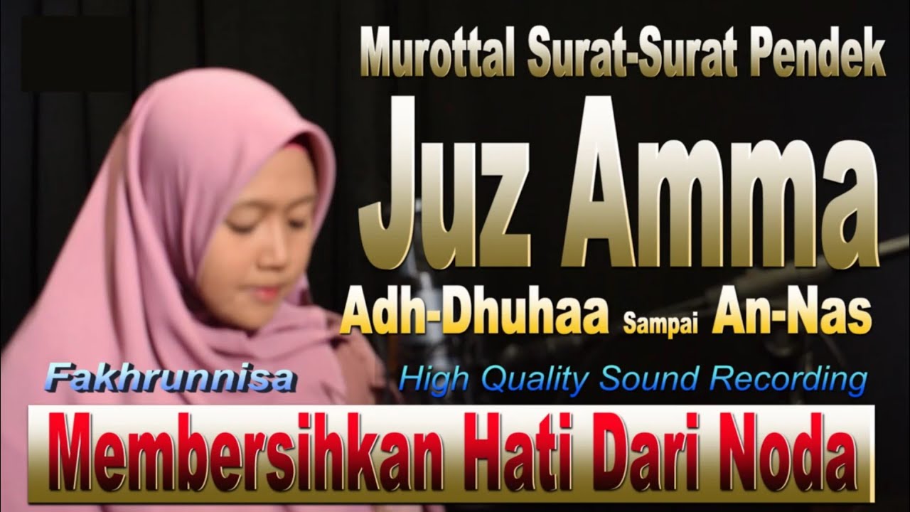 Surat Surat Pendek : Surah Surah Pendek Al-Qur'an | Ilmu Pengetahuan
