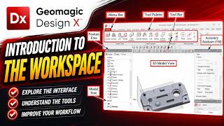 Geomagic Design X: Workspace & Interface Tutorial