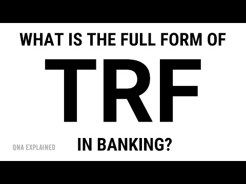 What Is The Full Form Of Trf In Banking || Qna Explained