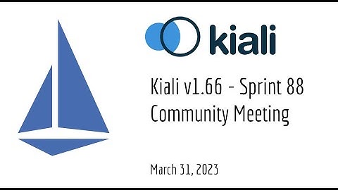 Kiali Sprint 88 Demo [v1.66] - Service mesh management for Istio