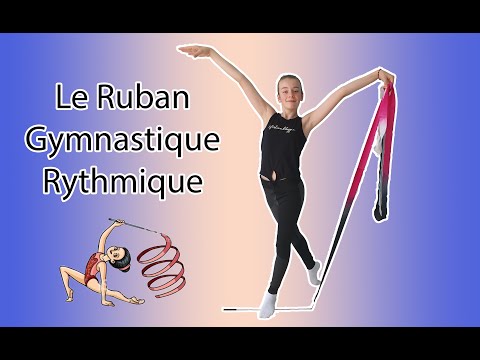 Manipulations de base au ruban Gymnastique Rythmique