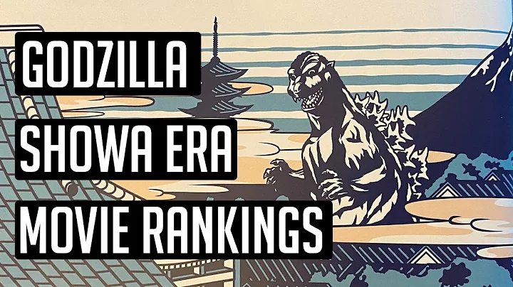 The History of Godzilla: My Showa Era Godzilla Movie Rankings (2023)
