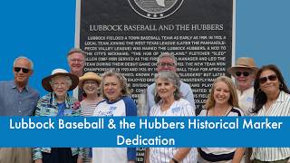Lubbock Hubbers Baseball Historical Marker Dedication