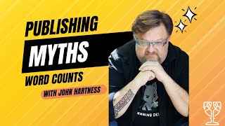 Myths of Publishing: Word Count