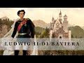 Sovrani lgbtq ludwig ii di baviera il principe delle fiabe