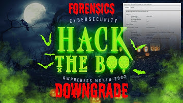 Event Log Investigation - Downgrade [HackTheBoo CTF 2022]