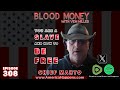 You are a SLAVE and how to be FREE with Chief Mahto, Blood Money Episode 308 with Vem Miller