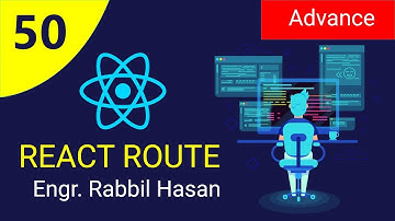 React JS Tutorial Bangla | Part 50 React Route Advance | Route From Component
