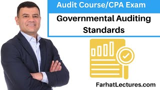 📖 Governmental Auditing Standards (GAGAS) — CPA Exam (AUD) | Auditing Course
