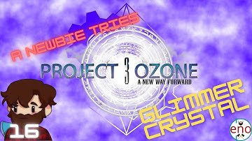 Glimmer Crystal | Project Ozone 3 EP 16 | Minecraft 1.12.2